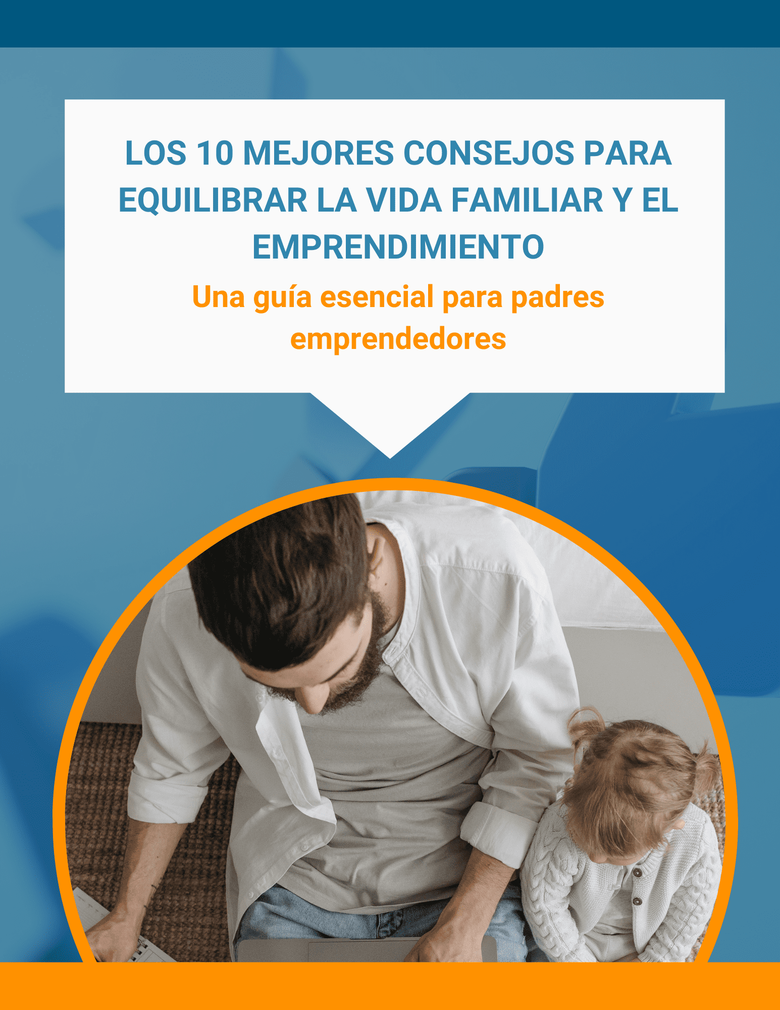 Un padre trabajando en su negocio digital mientras está acompañado de su hija.